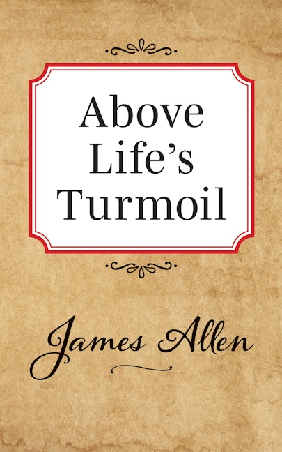 Book cover image for Above Lifes Turmoil ISBN: 9781722502478