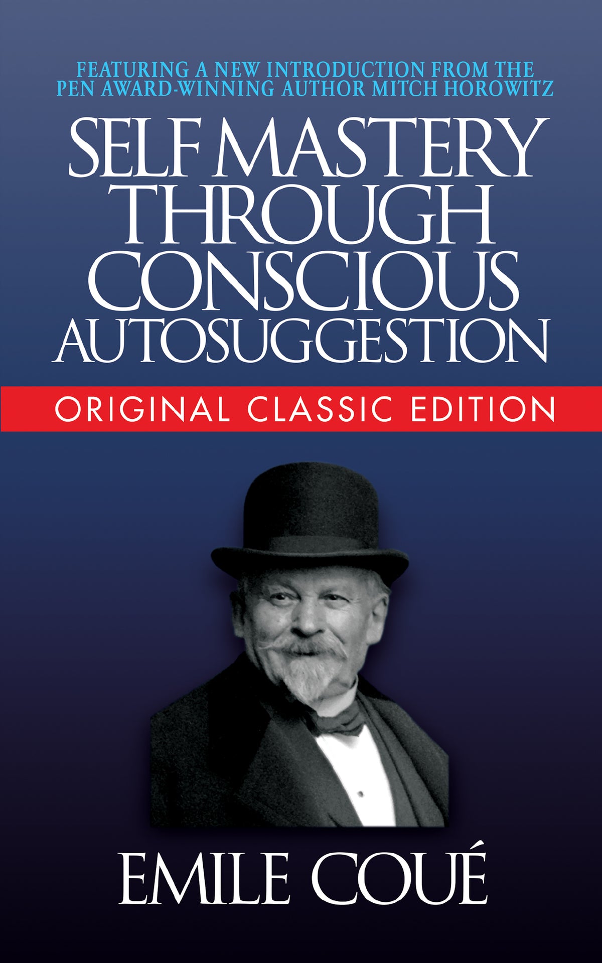 Cover image for Self-Mastery Through Conscious Autosuggestion (Original Classic Edition) ISBN 9781722502638