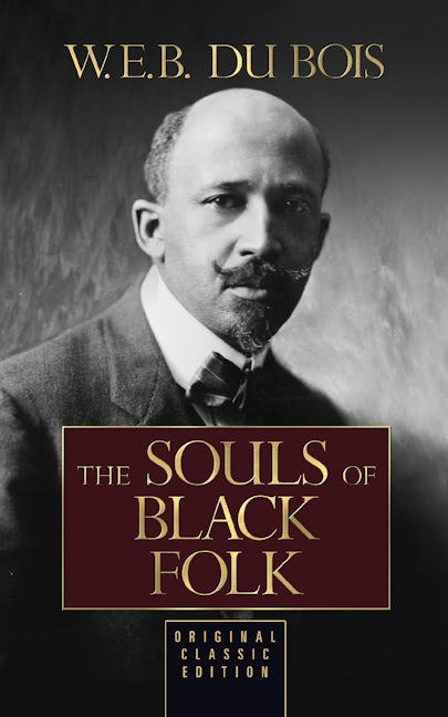 Book cover image for The Souls of Black Folk ISBN: 9781722502904
