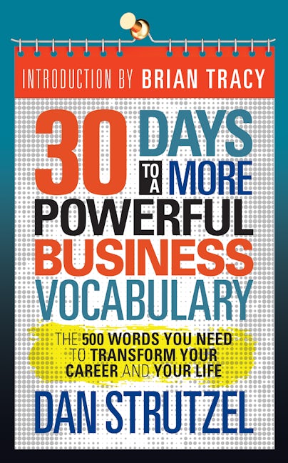 Book cover image for 30 Days to a More Powerful Business Vocabulary ISBN: 9781722503239