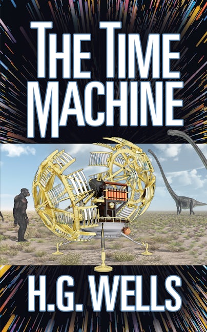 Book cover image for The Time Machine ISBN: 9781722503932