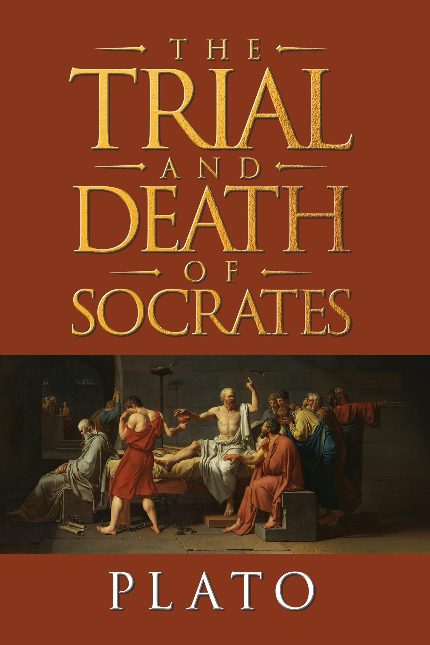 Book cover image for The Trial and Death of Socrates ISBN: 9781722504472