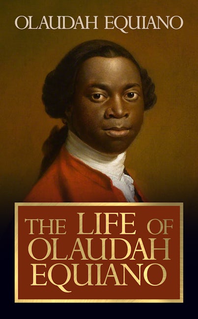 Book cover image for The Life of Olaudah Equiano ISBN: 9781722504724