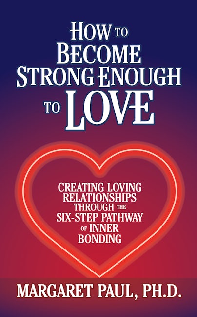 Book cover image for How to Become Strong Enough to Love ISBN: 9781722505714