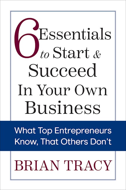 Book cover image for 6 Essentials to Start & Succeed in Your Own Business ISBN: 9781722506445