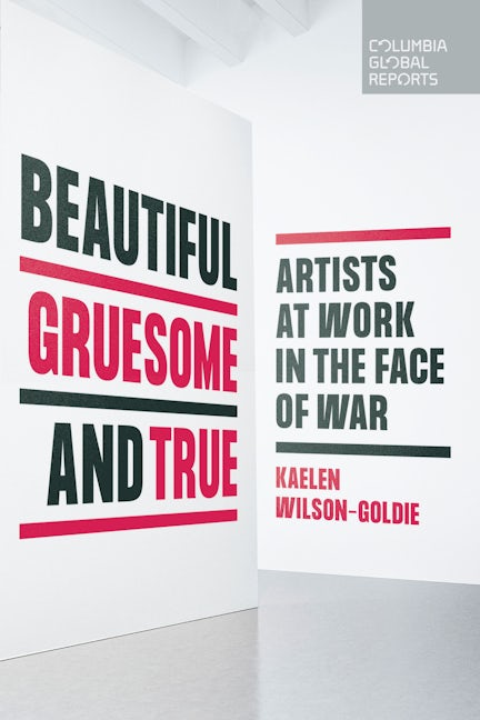 Book cover image for Beautiful, Gruesome, and True ISBN: 9781735913728