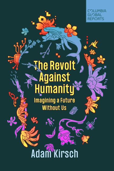 Book cover image for The Revolt Against Humanity ISBN: 9781735913766