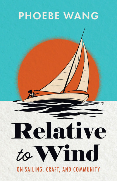 Cover image for Relative to Wind, isbn: 9781738009824