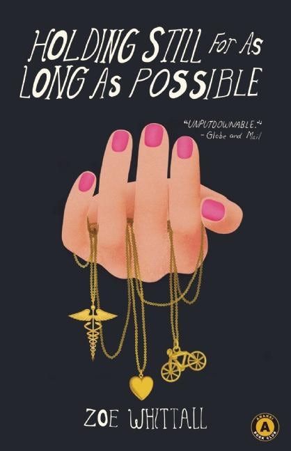 Book cover image for Holding Still for as Long as Possible ISBN: 9781770898073