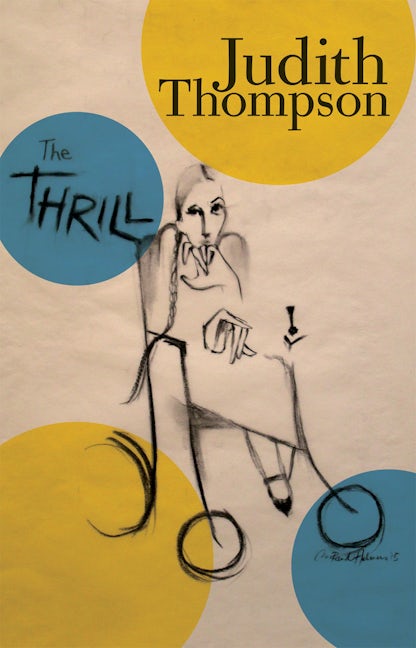 Book cover image for The Thrill ISBN: 9781770913219