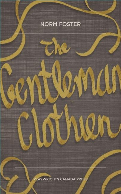 Book cover image for The Gentleman Clothier ISBN: 9781770915275