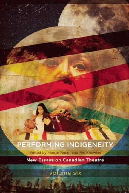 Book cover image for Performing Indigeneity ISBN: 9781770915374