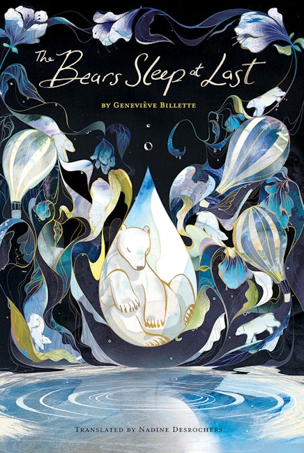 Book cover image for The Bears Sleep at Last ISBN: 9781770919952