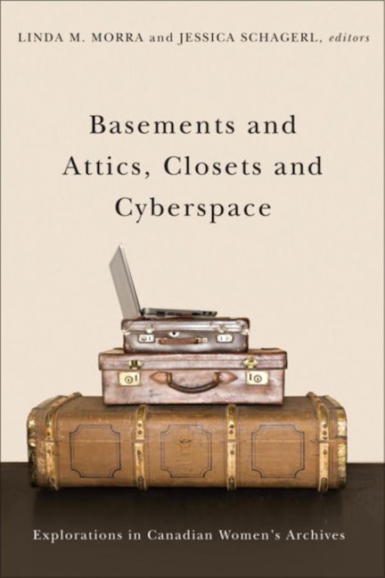 Book cover image for Basements and Attics, Closets and Cyberspace ISBN: 9781771123280