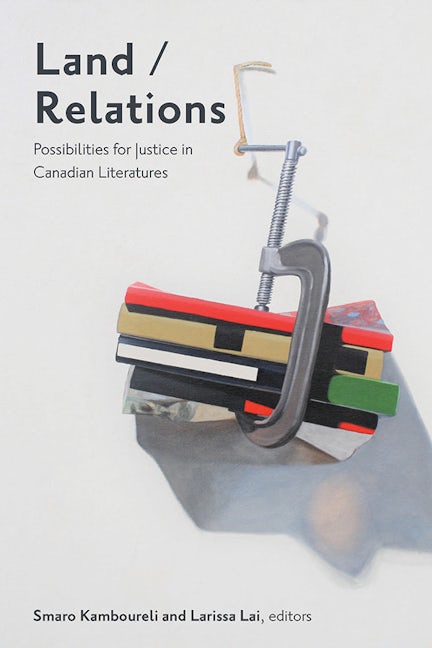 Book cover image for Land/Relations ISBN: 9781771125109