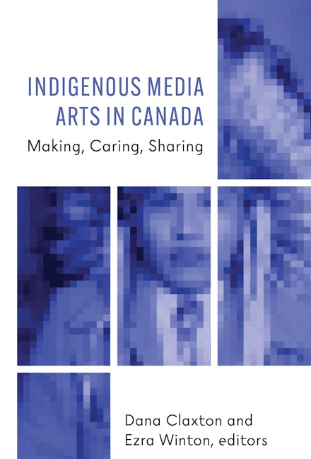 Book cover image for Indigenous Media Arts in Canada ISBN: 9781771125413
