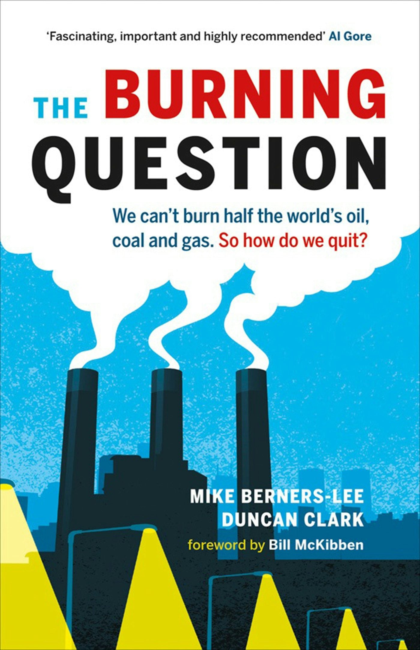 Book cover image for The Burning Question ISBN: 9781771640084