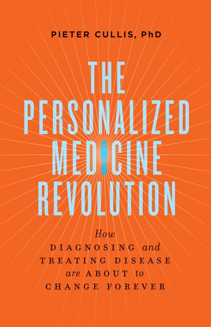 Book cover image for The Personalized Medicine Revolution ISBN: 9781771640398