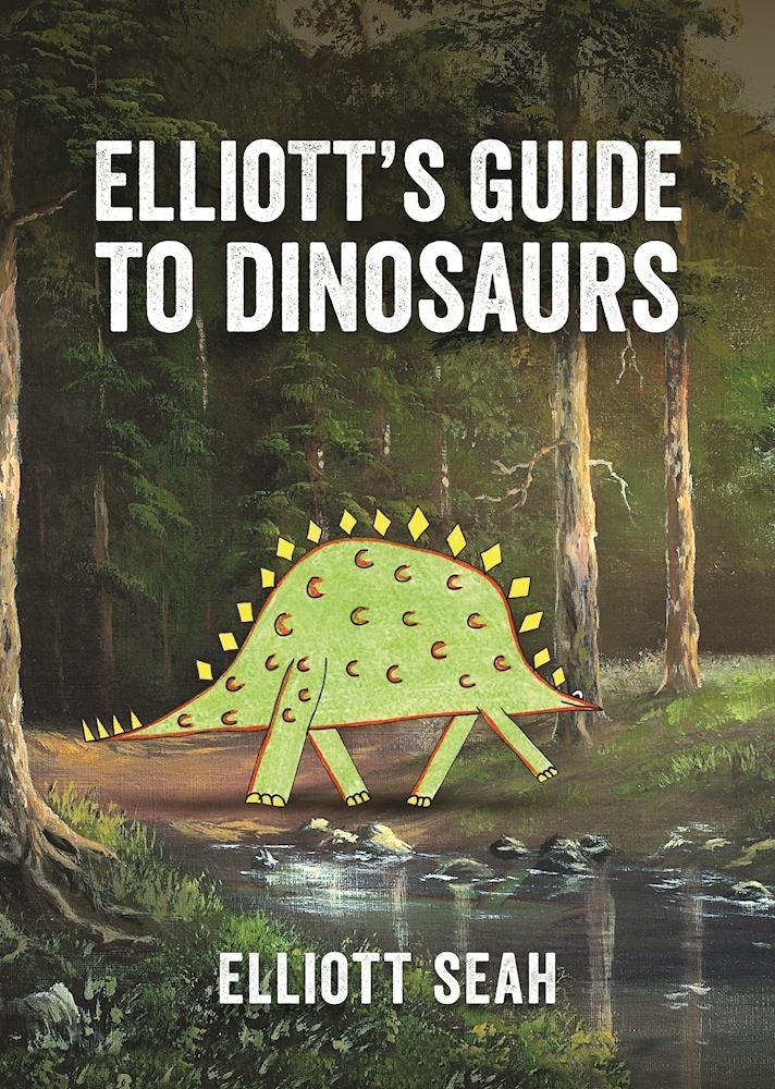 Book cover image for Elliott's Guide to Dinosaurs ISBN: 9781771642378