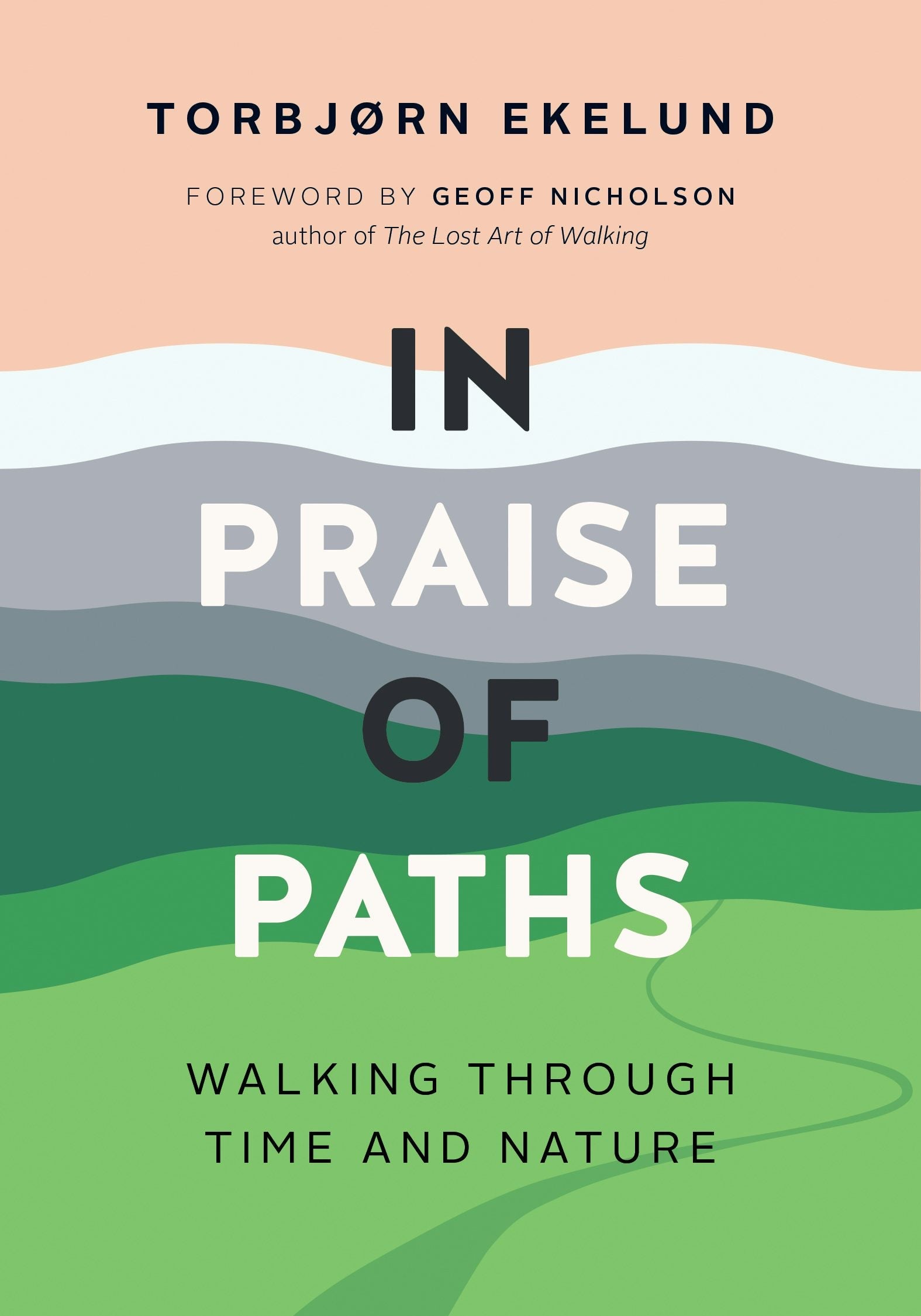 Book cover image for In Praise of Paths ISBN: 9781771644969