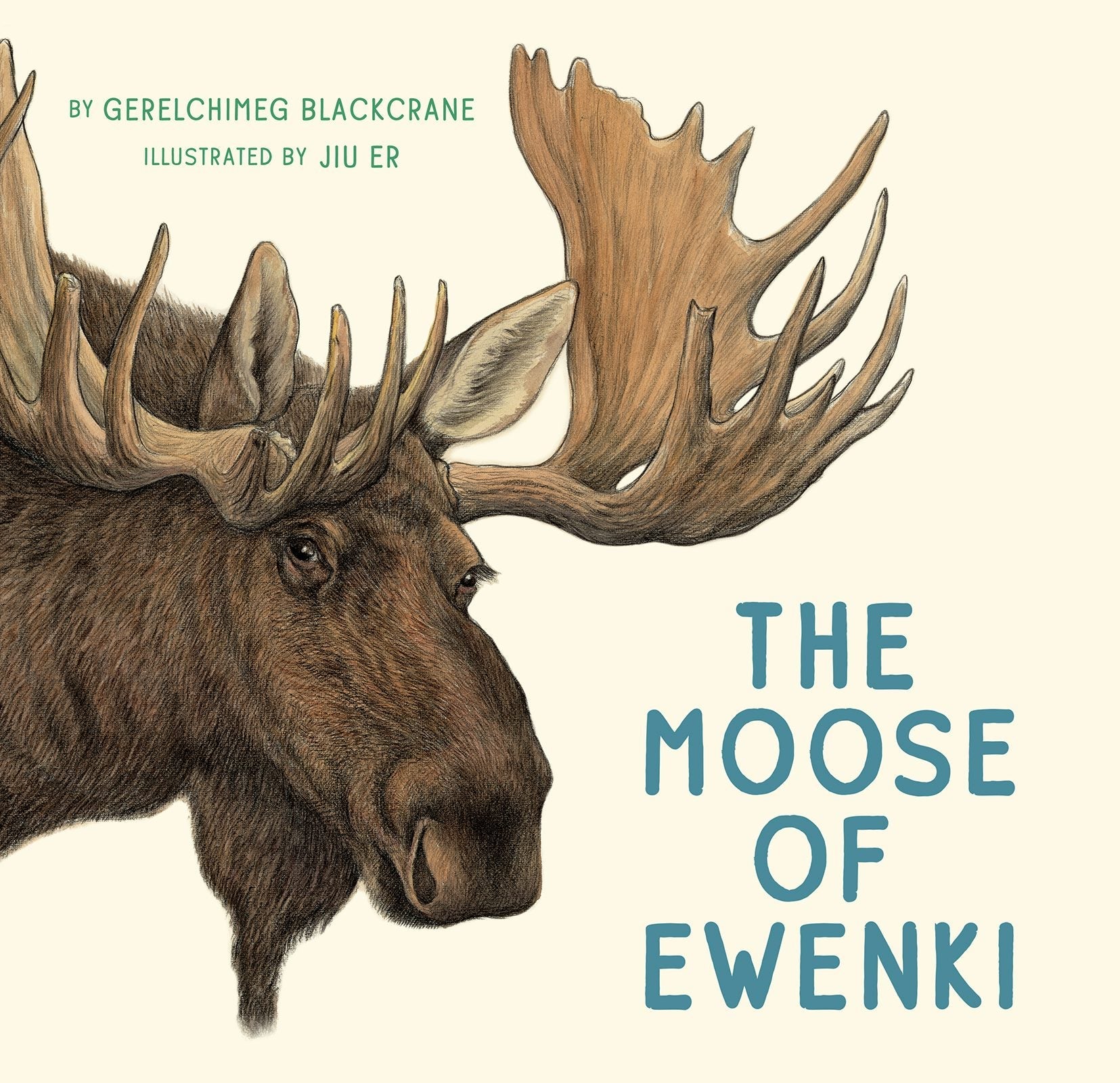 Book cover image for The Moose of Ewenki ISBN: 9781771645393