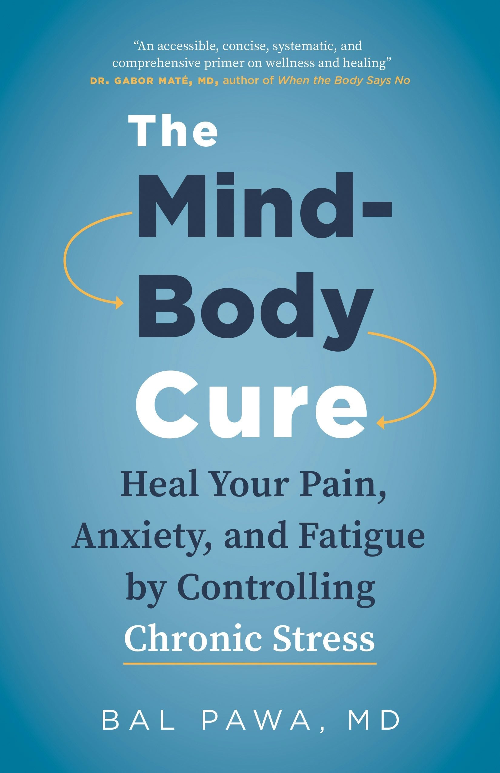 Book cover image for The Mind-Body Cure ISBN: 9781771645799