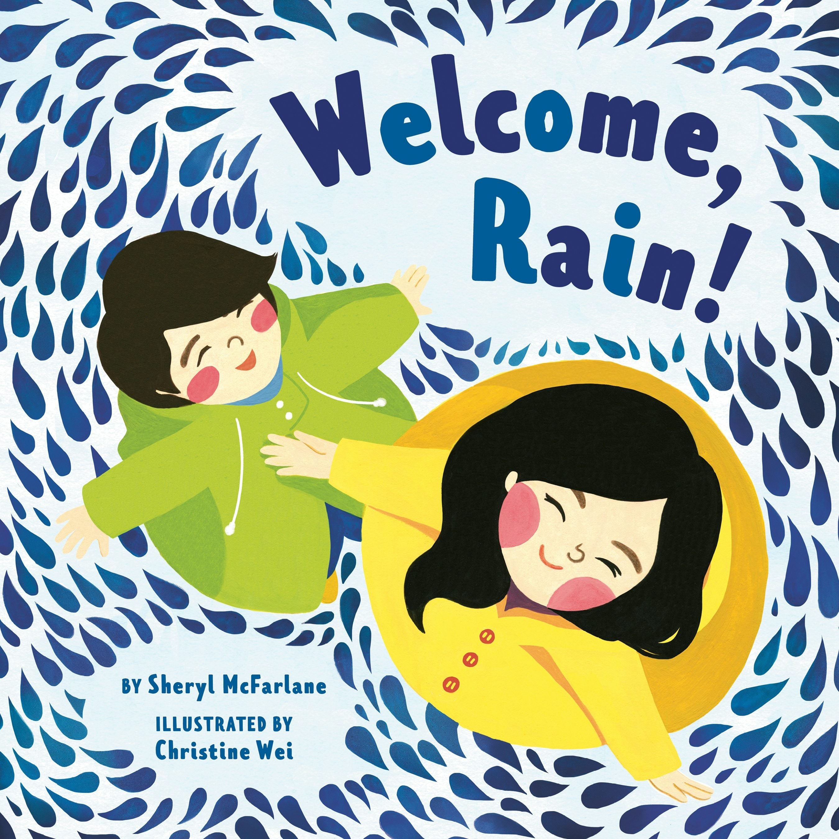 Book cover image for Welcome, Rain! ISBN: 9781771646956