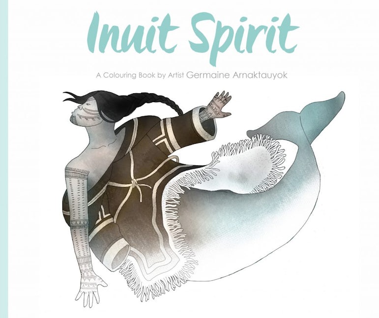 Book cover image for Inuit Spirit ISBN: 9781772271263
