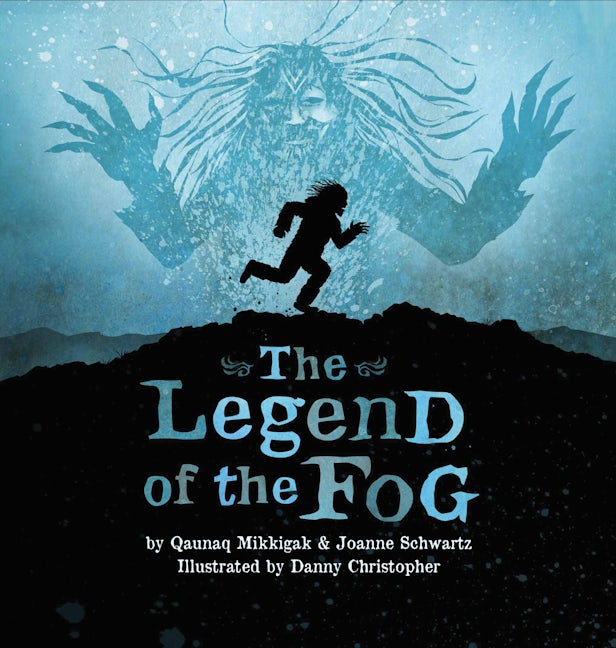 Book cover image for The Legend of the Fog ISBN: 9781772271362