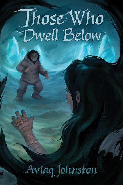 Book cover image for Those Who Dwell Below ISBN: 9781772272352