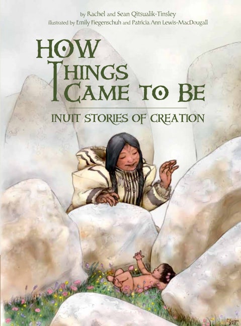 Book cover image for How Things Came to Be ISBN: 9781772272598