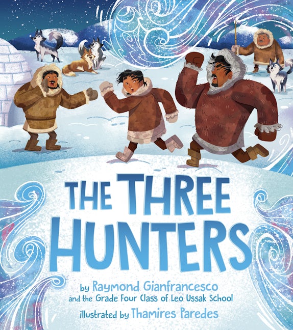 Book cover image for The Three Hunters ISBN: 9781772274288