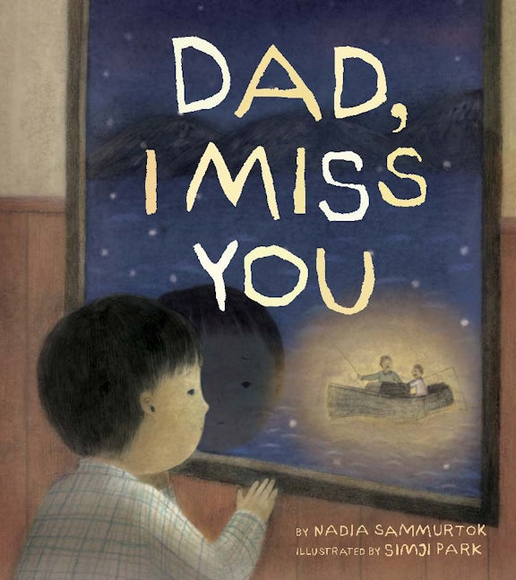Book cover image for Dad, I Miss You ISBN: 9781772274820