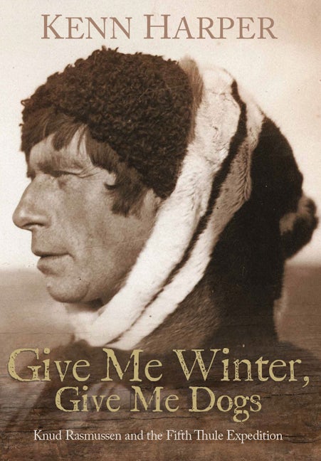 Book cover image for Give Me Winter, Give Me Dogs ISBN: 9781772275506