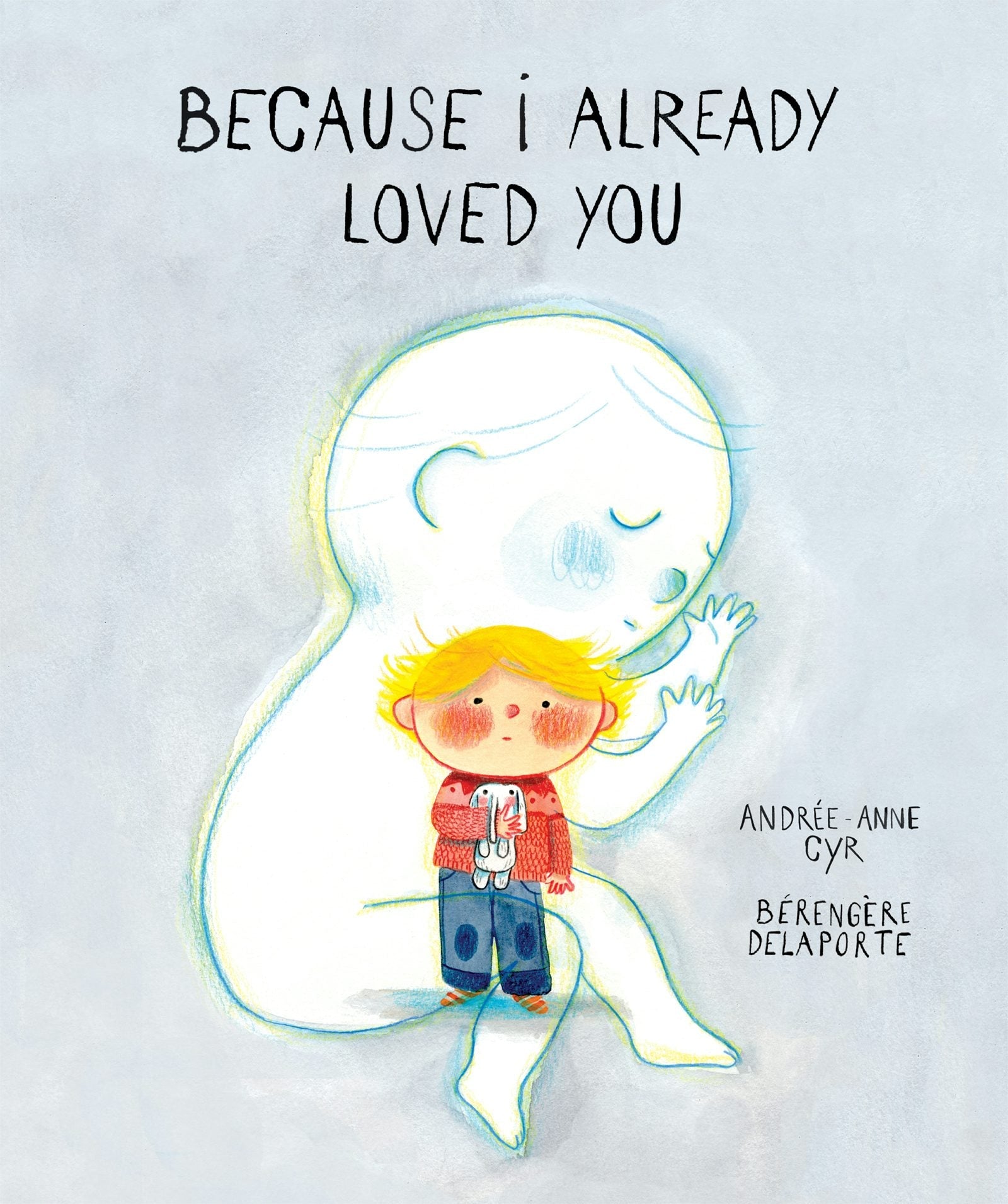 Book cover image for Because I Already Loved You ISBN: 9781773069739