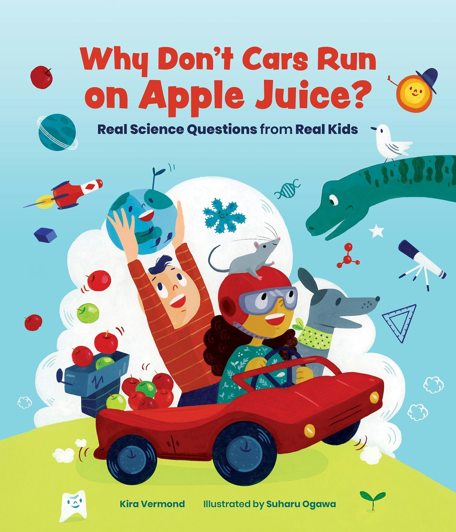 Book cover image for Why Don't Cars Run on Apple Juice? ISBN: 9781773213026