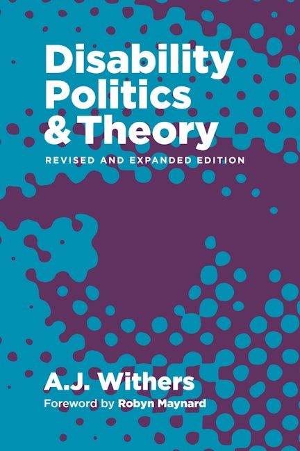 Book cover image for Disability Politics and Theory ISBN: 9781773635675