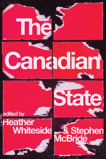 Book cover image for The Canadian State ISBN: 9781773637396