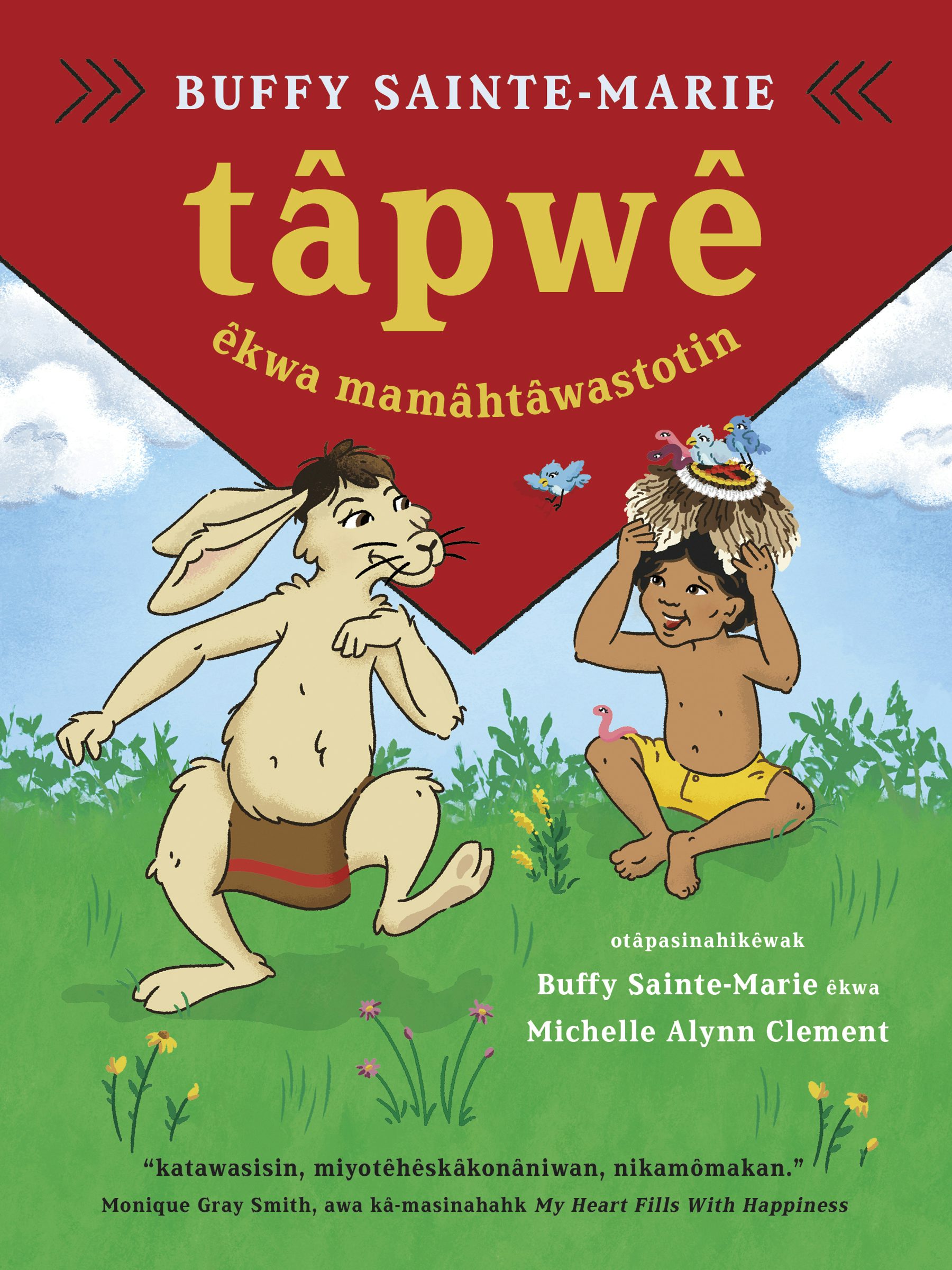 Book cover image for tâpwê êkwa mamâhtâwastotin / Tapwe and the Magic Hat, Cree edition ISBN: 9781778400247