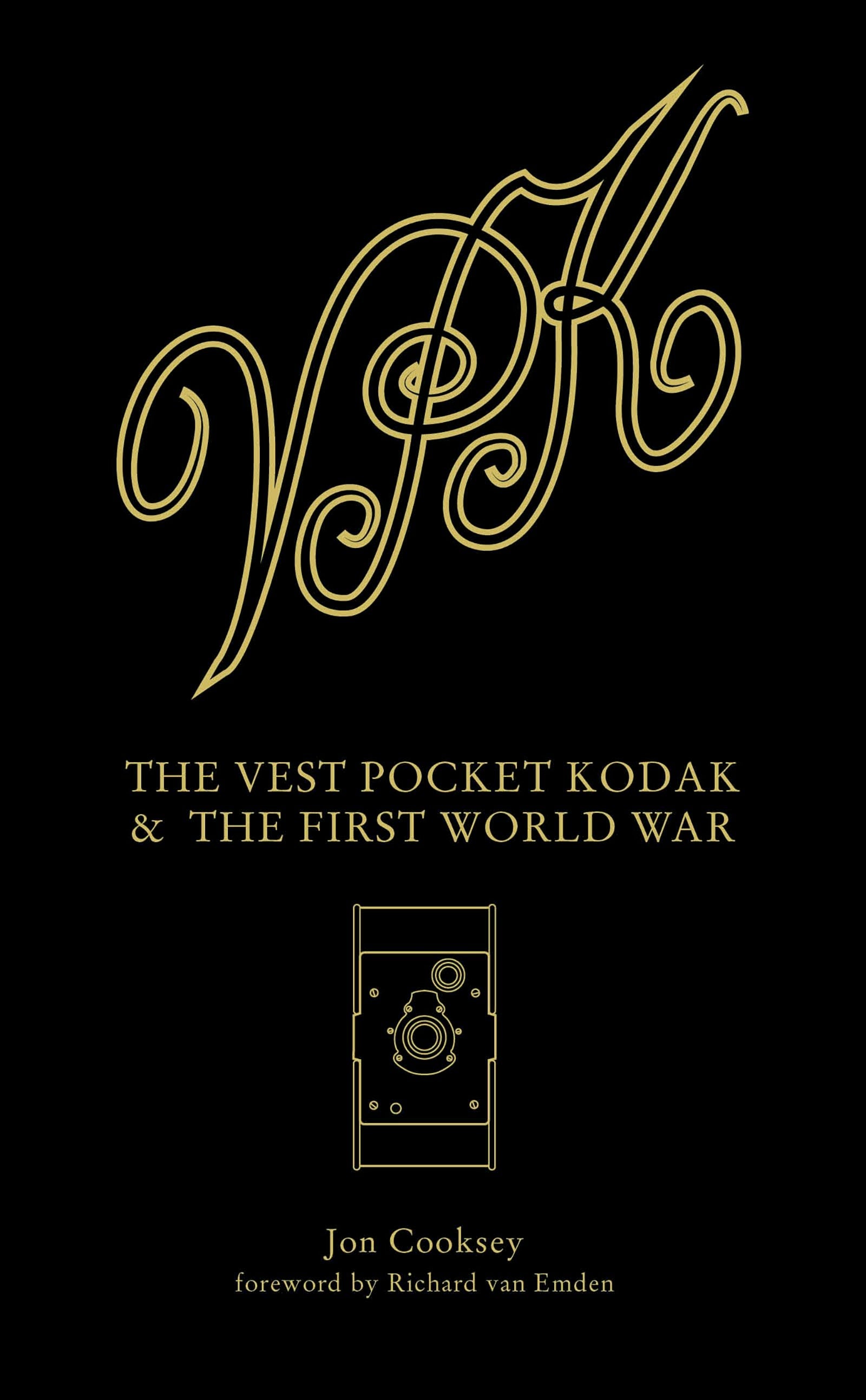 Book cover image for Vest Pocket Kodak & The First World War, The ISBN: 9781781452790