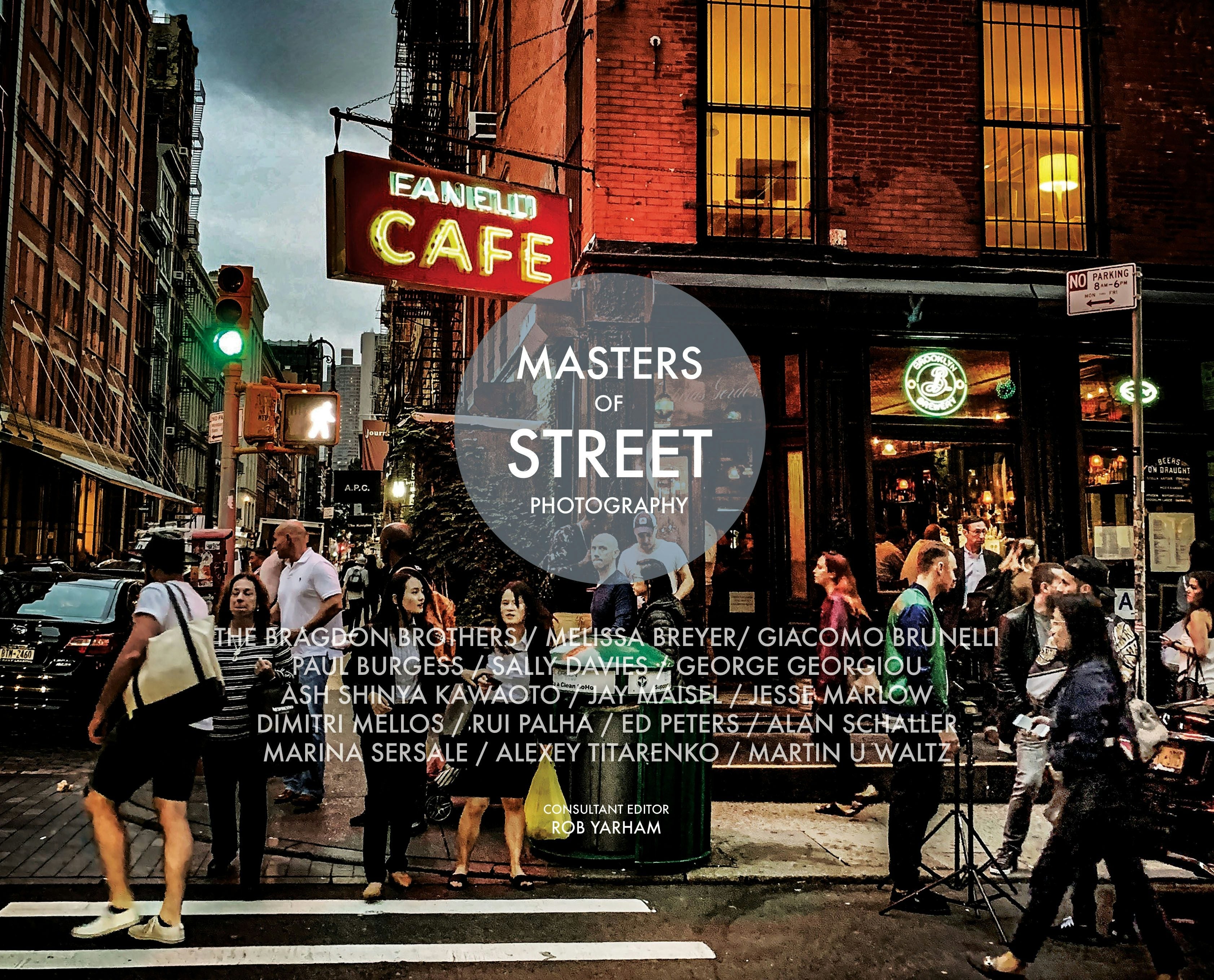 Book cover image for Masters of Street Photography ISBN: 9781781453605