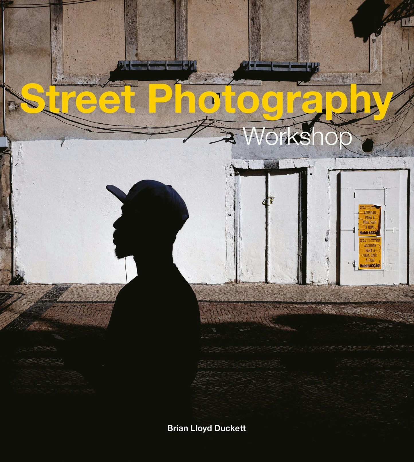 Book cover image for Street Photography Workshop ISBN: 9781781454589