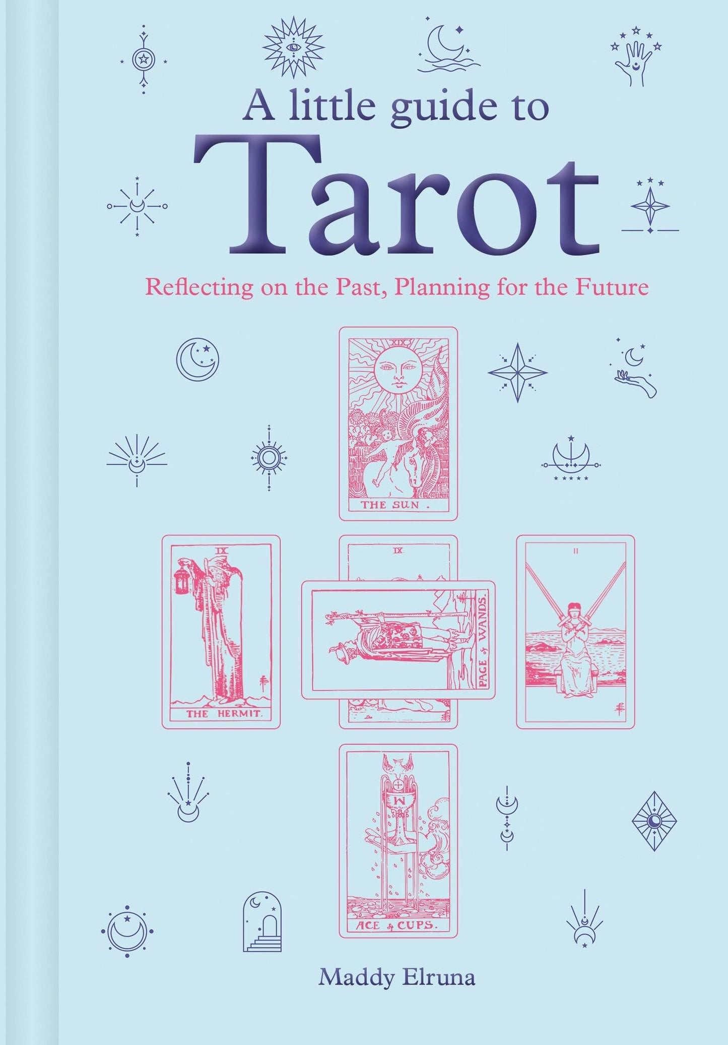 Book cover image for A Little Guide to Tarot ISBN: 9781781455043