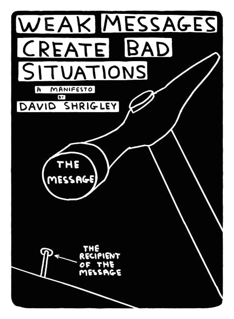 Book cover image for Weak Messages Create Bad Situations ISBN: 9781782114055