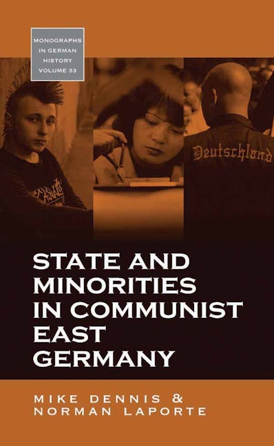 Book cover image for State and Minorities in Communist East Germany ISBN: 9781782381037