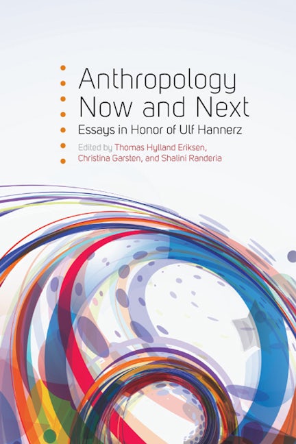Book cover image for Anthropology Now and Next ISBN: 9781782384496