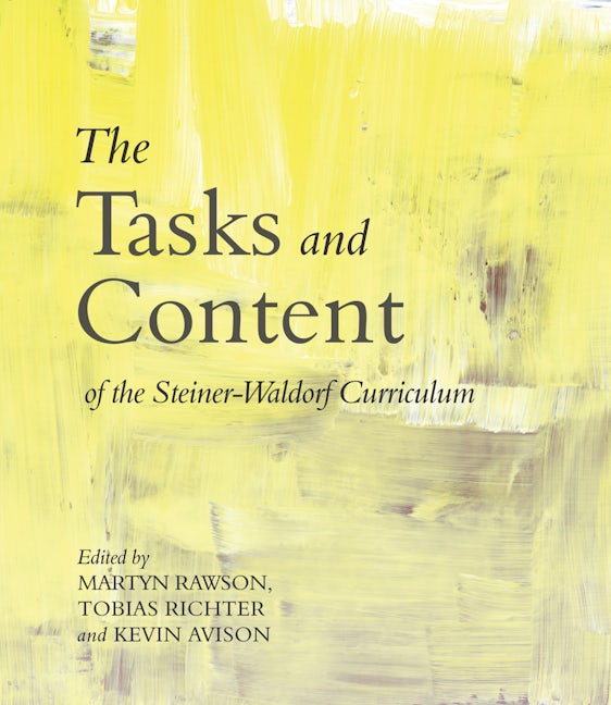 Book cover image for The Tasks and Content of the Steiner-Waldorf Curriculum ISBN: 9781782500421
