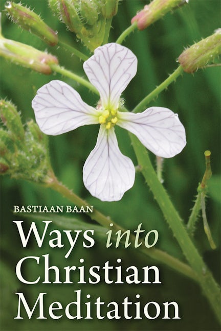 Book cover image for Ways into Christian Meditation ISBN: 9781782502128