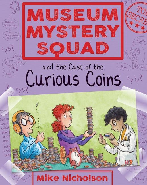Book cover image for Museum Mystery Squad and the Case of the Curious Coins ISBN: 9781782503637