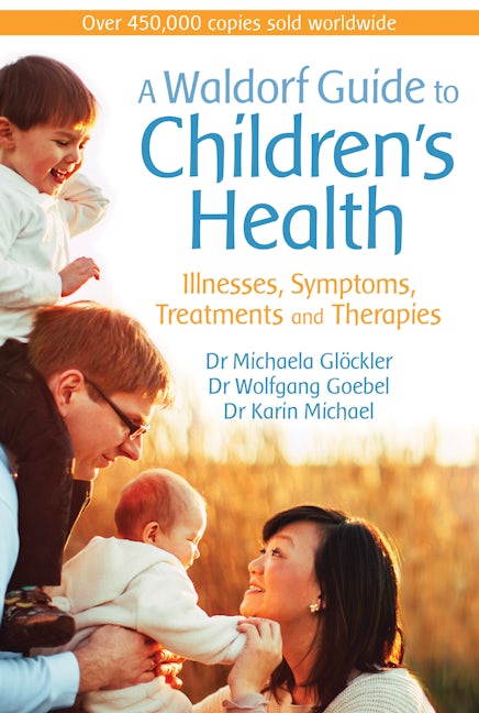 Book cover image for A Waldorf Guide to Children's Health ISBN: 9781782505297